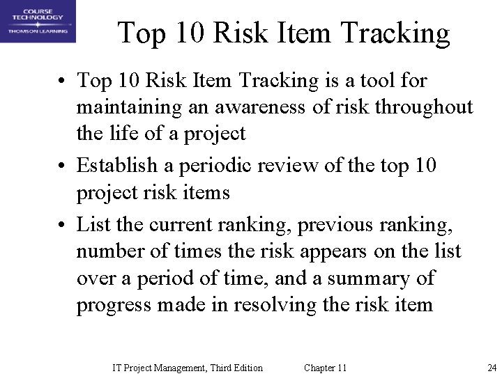 Top 10 Risk Item Tracking • Top 10 Risk Item Tracking is a tool