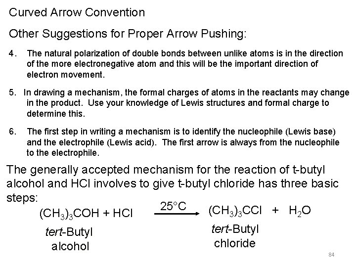 Curved Arrow Convention Other Suggestions for Proper Arrow Pushing: 4. The natural polarization of