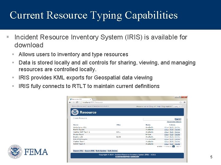 Current Resource Typing Capabilities § Incident Resource Inventory System (IRIS) is available for download