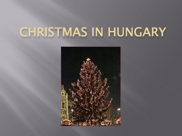 CHRISTMAS IN HUNGARY 