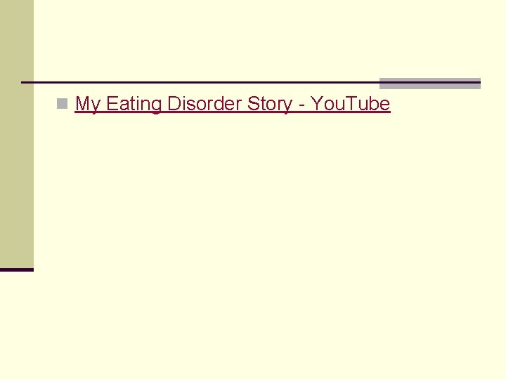 n My Eating Disorder Story - You. Tube 