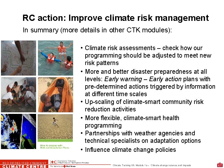 RC action: Improve climate risk management In summary (more details in other CTK modules):