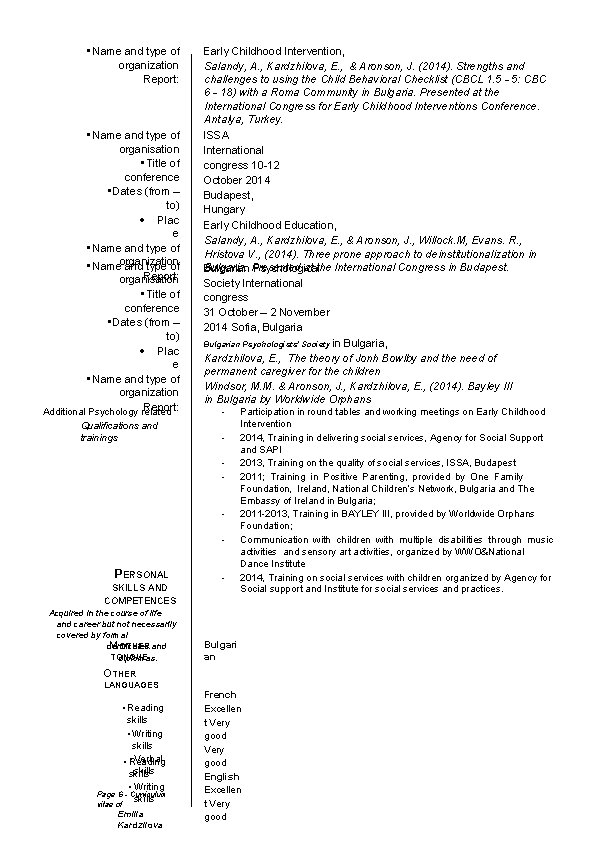  • Name and type of organization Report: Early Childhood Intervention, Salandy, A. ,