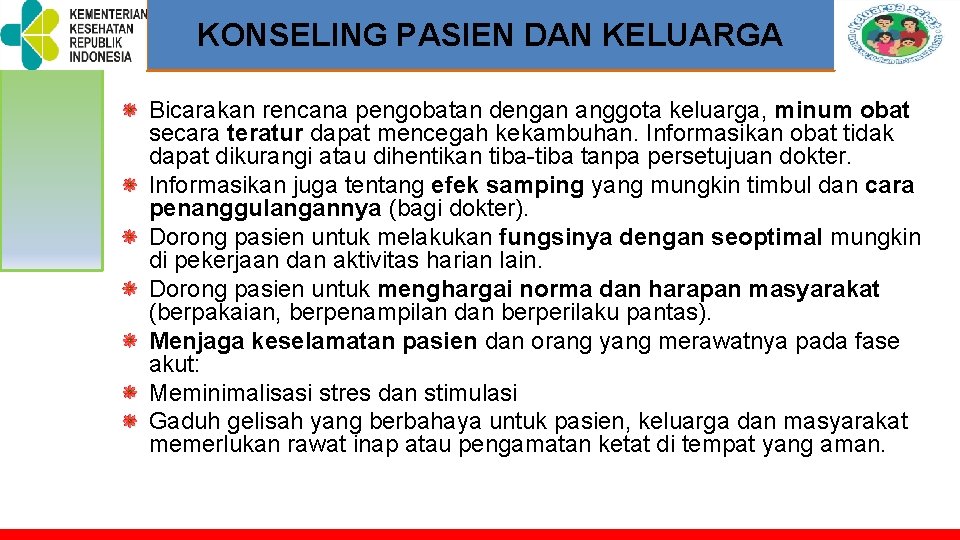 TOT PELATIHAN KELUARGA SEHAT KONSELING PASIEN DAN KELUARGA Bicarakan rencana pengobatan dengan anggota keluarga, TOT PELATIHAN KELUARGA SEHAT KONSELING PASIEN DAN KELUARGA Bicarakan rencana pengobatan dengan anggota keluarga,
