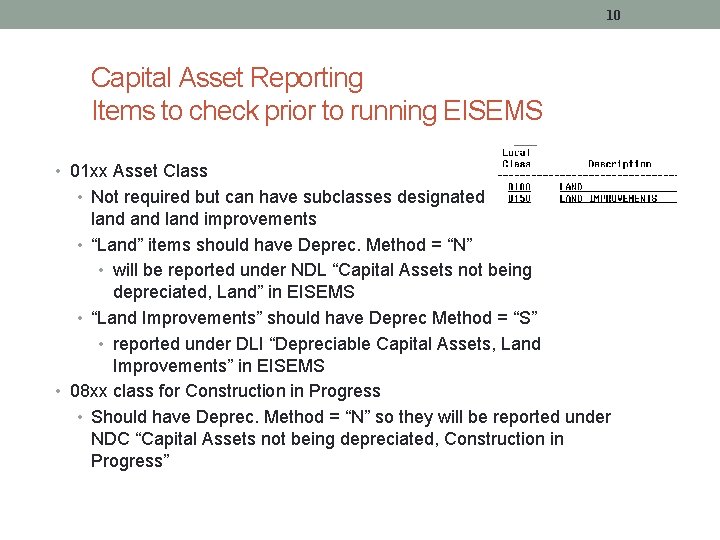 10 Capital Asset Reporting Items to check prior to running EISEMS • 01 xx