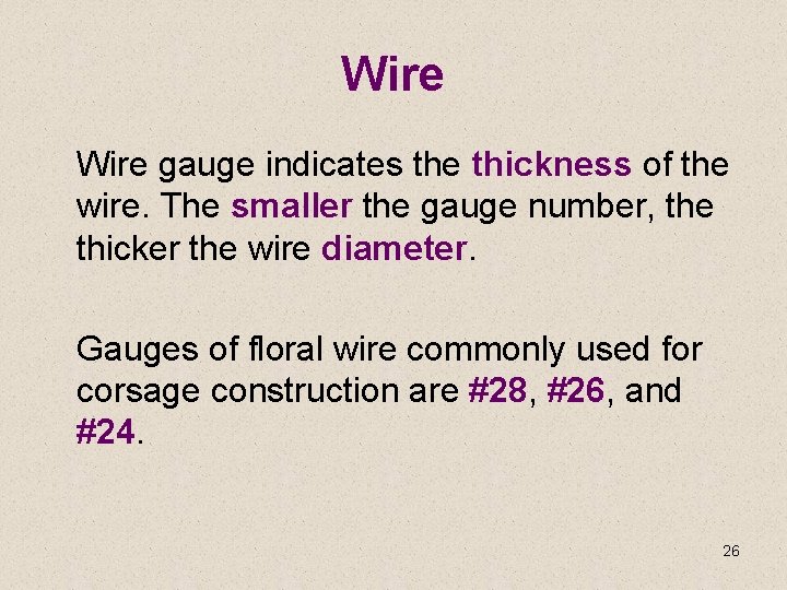Wire gauge indicates the thickness of the wire. The smaller the gauge number, the