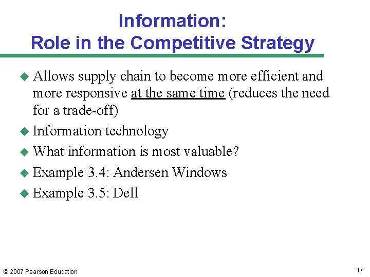 Information: Role in the Competitive Strategy u Allows supply chain to become more efficient