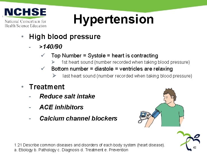 Hypertension • High blood pressure - >140/90 ü Top Number = Systole = heart