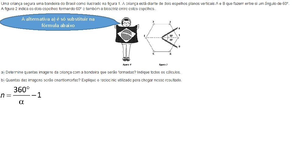 A alternativa a) é só substituir na fórmula abaixo 