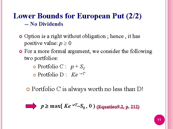 Lower Bounds for European Put (2/2) -- No Dividends Option is a right without