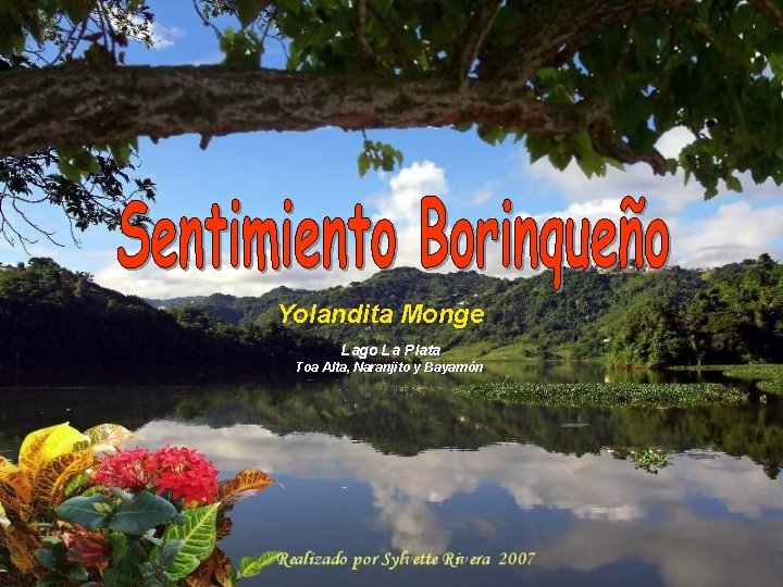 Yolandita Monge Lago La Plata Toa Alta, Naranjito y Bayamón 