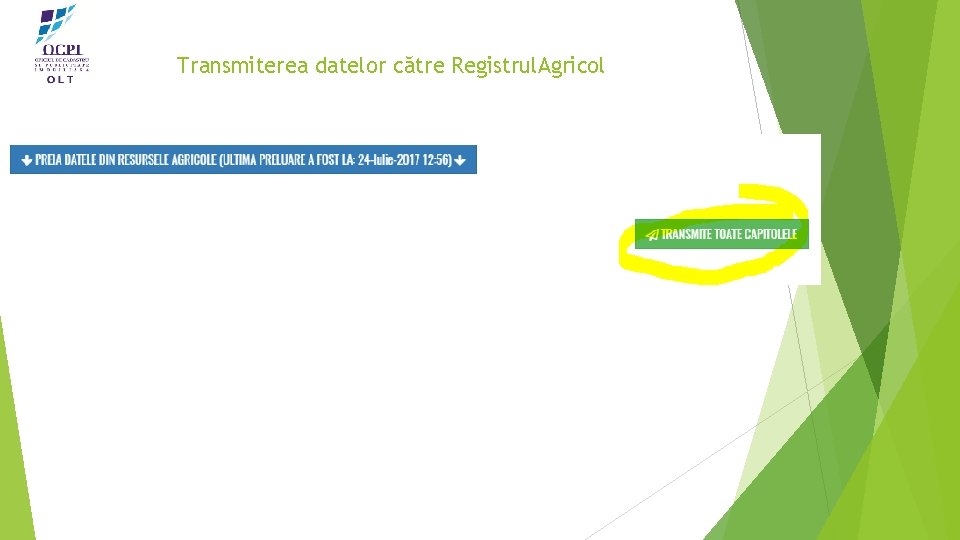 Transmiterea datelor către Registrul. Agricol 