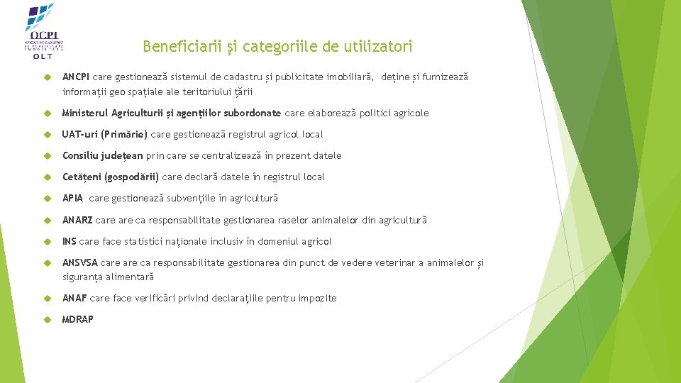 Beneficiarii și categoriile de utilizatori ANCPI care gestionează sistemul de cadastru și publicitate imobiliară,