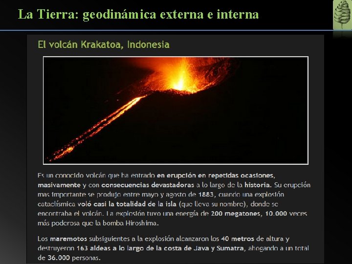 La Tierra: geodinámica externa e interna 