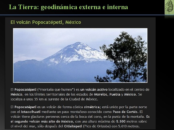 La Tierra: geodinámica externa e interna 