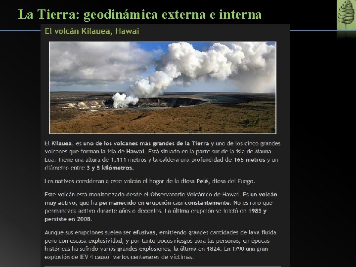 La Tierra: geodinámica externa e interna 