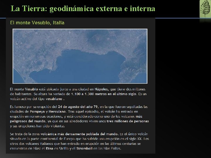 La Tierra: geodinámica externa e interna 