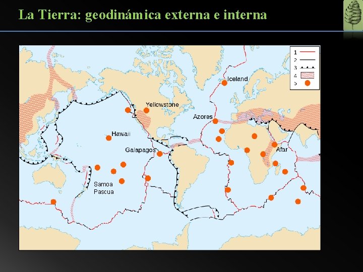 La Tierra: geodinámica externa e interna Samoa Pascua 