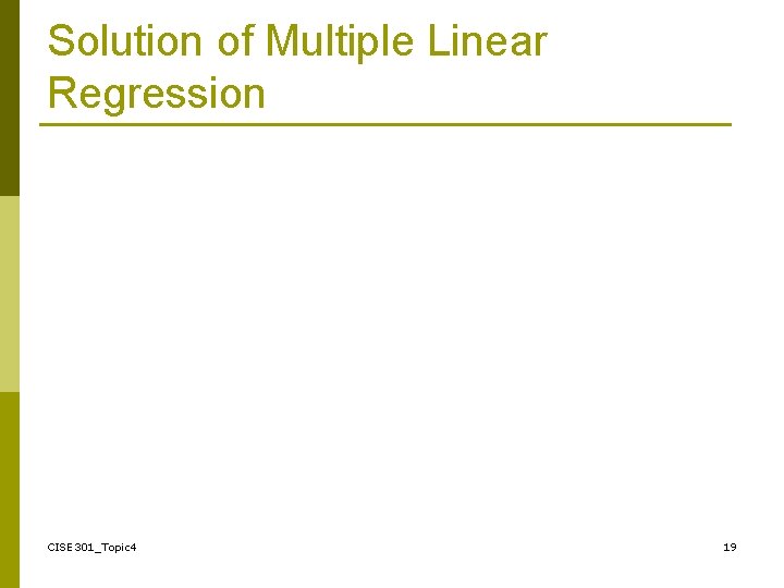 Solution of Multiple Linear Regression CISE 301_Topic 4 19 