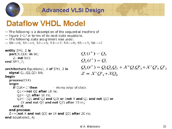 Advanced VLSI Design Dataflow VHDL Model A. Milenkovic 33 
