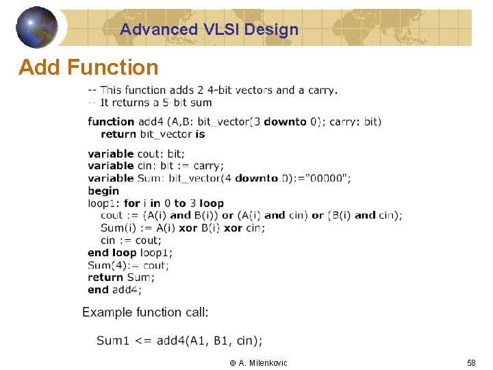 Advanced VLSI Design Add Function A. Milenkovic 58 