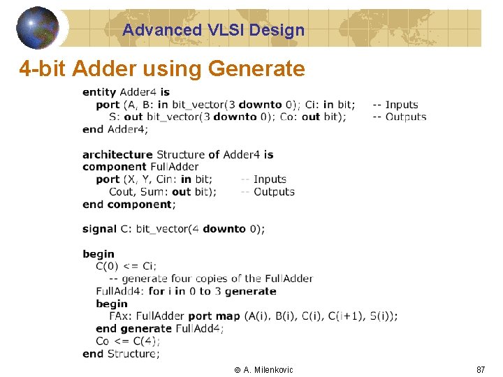 Advanced VLSI Design 4 -bit Adder using Generate A. Milenkovic 87 