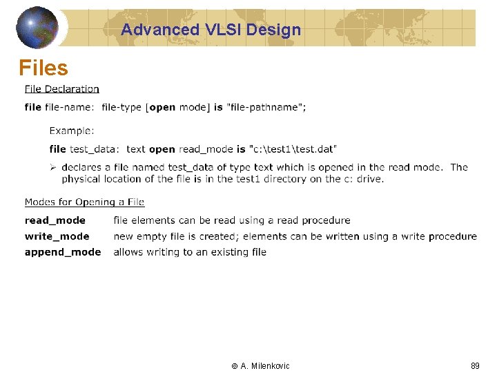 Advanced VLSI Design Files A. Milenkovic 89 