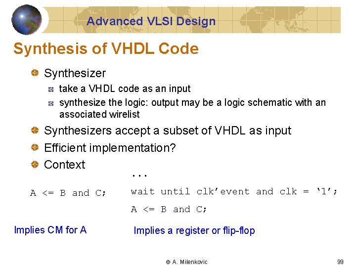 Advanced VLSI Design Synthesis of VHDL Code Synthesizer take a VHDL code as an