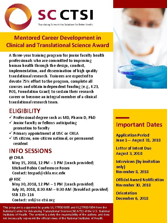 Mentored Career Development in Clinical and Translational Science Award A three-year training program for