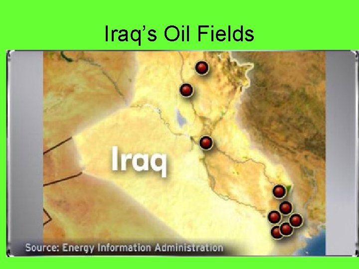 Iraq’s Oil Fields 