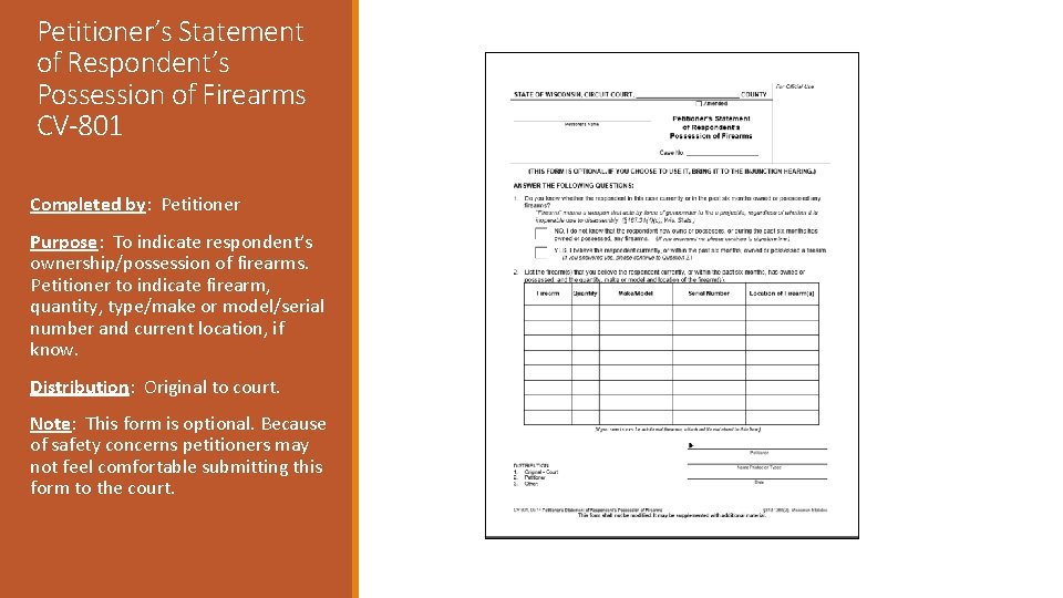 Petitioner’s Statement of Respondent’s Possession of Firearms CV-801 Completed by: Petitioner Purpose: To indicate