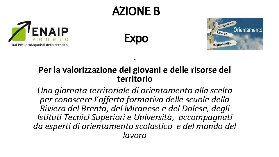 AZIONE B Expo - Per la valorizzazione dei giovani e delle risorse del territorio