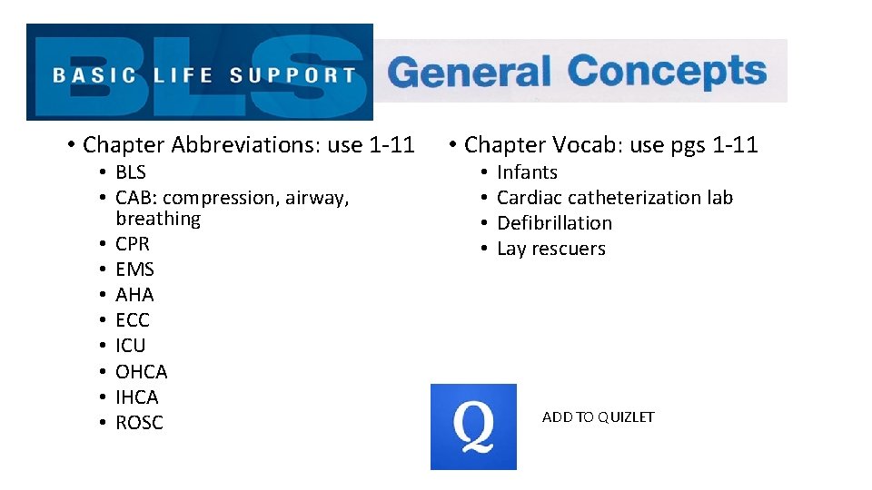  • Chapter Abbreviations: use 1 -11 • BLS • CAB: compression, airway, breathing
