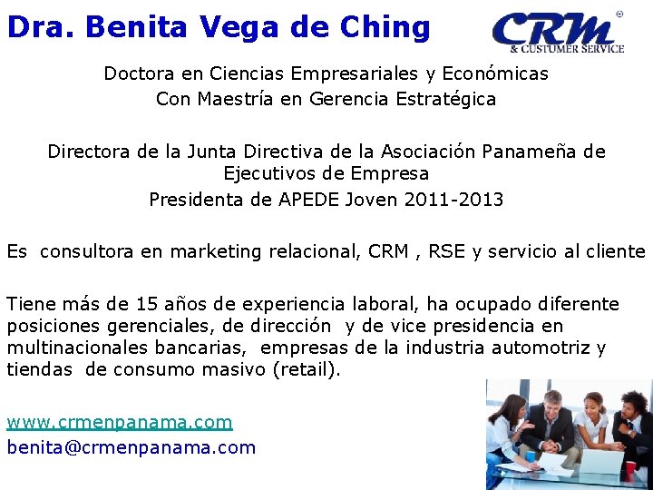 Dra. Benita Vega de Ching Doctora en Ciencias Empresariales y Económicas Con Maestría en