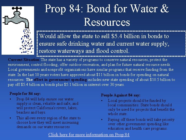 Prop 84: Bond for Water & Resources Would allow the state to sell $5.