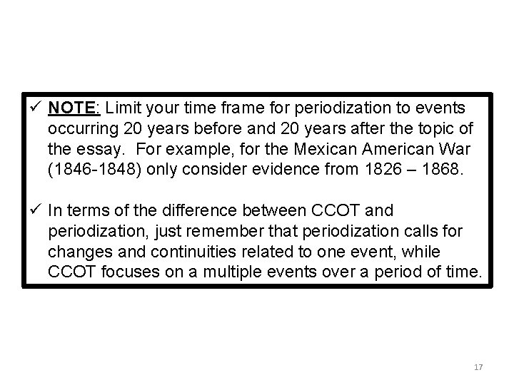 ü NOTE: Limit your time frame for periodization to events occurring 20 years before