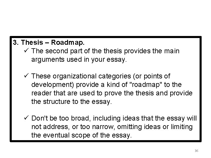 3. Thesis – Roadmap. ü The second part of thesis provides the main arguments