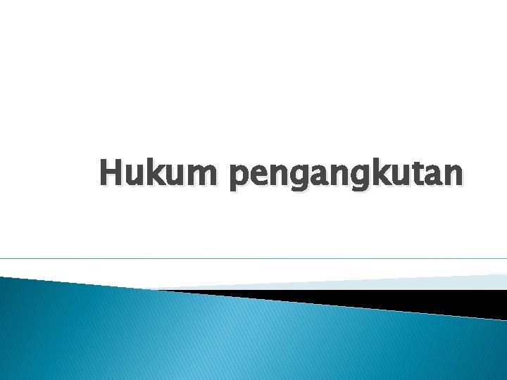 Hukum pengangkutan 