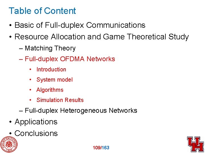 Table of Content • Basic of Full-duplex Communications • Resource Allocation and Game Theoretical