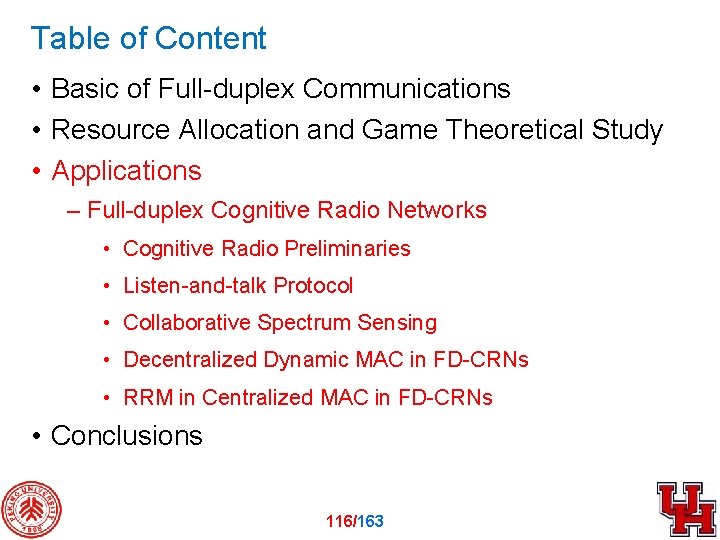 Table of Content • Basic of Full-duplex Communications • Resource Allocation and Game Theoretical