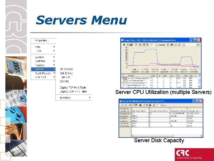 Servers Menu Server CPU Utilization (multiple Servers) Server Disk Capacity 