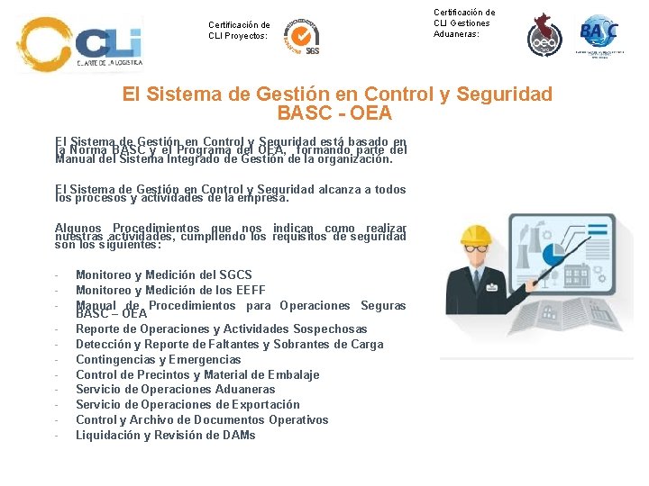 Certificación de CLI Gestiones Aduaneras: Certificación de CLI Proyectos: El Sistema de Gestión en