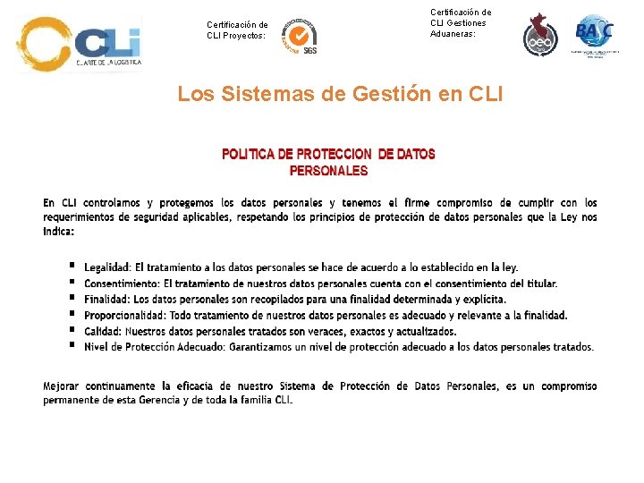 Certificación de CLI Proyectos: Certificación de CLI Gestiones Aduaneras: Los Sistemas de Gestión en