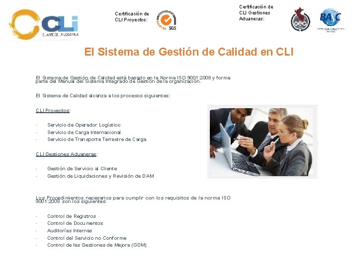 Certificación de CLI Proyectos: Certificación de CLI Gestiones Aduaneras: El Sistema de Gestión de