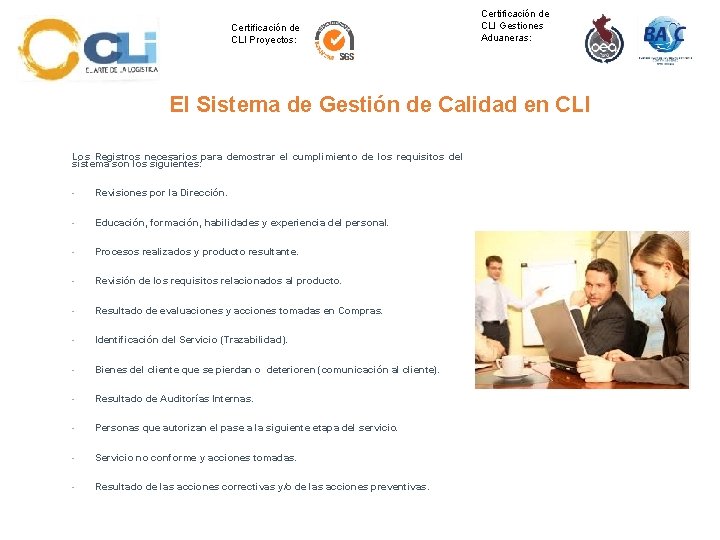 Certificación de CLI Proyectos: Certificación de CLI Gestiones Aduaneras: El Sistema de Gestión de