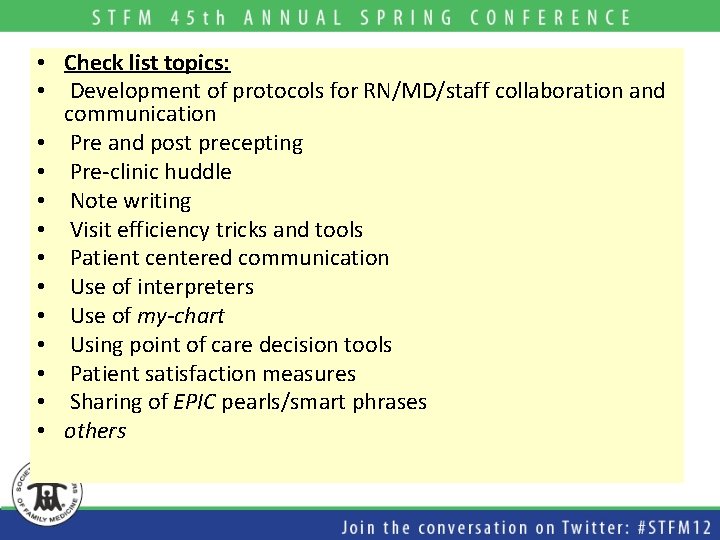  • Check list topics: • Development of protocols for RN/MD/staff collaboration and communication