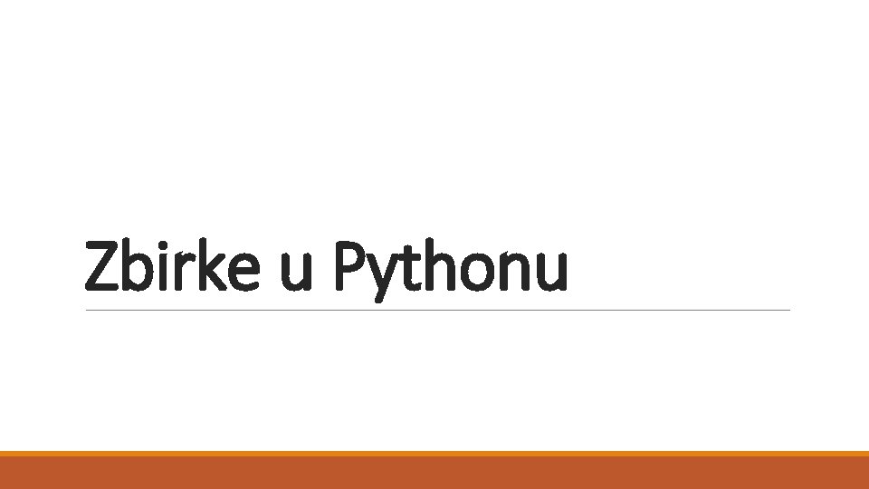 Zbirke u Pythonu 