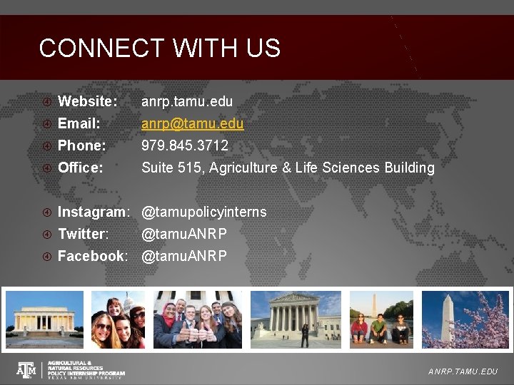 CONNECT WITH US Website: anrp. tamu. edu Email: anrp@tamu. edu Phone: 979. 845. 3712