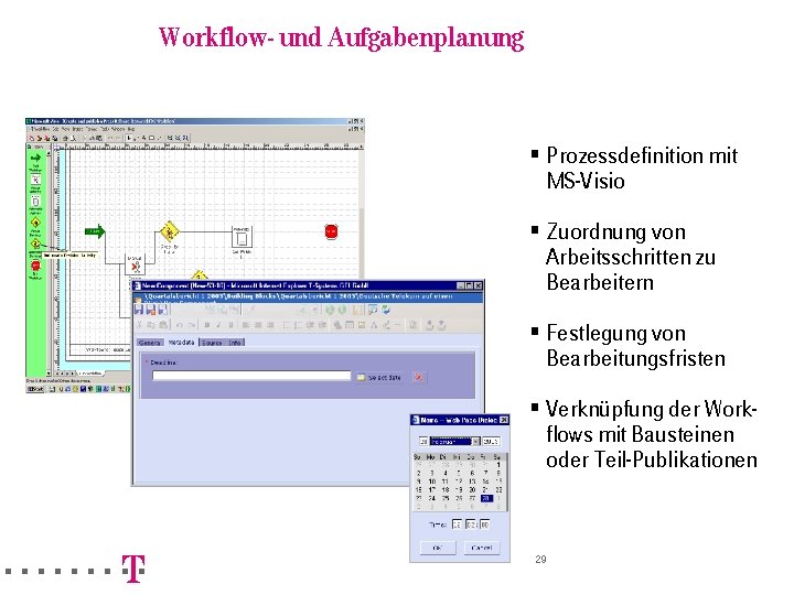 =======!"§ Workflow- und Aufgabenplanung § Prozessdefinition mit MS-Visio § Zuordnung von Arbeitsschritten zu Bearbeitern =======!"§ Workflow- und Aufgabenplanung § Prozessdefinition mit MS-Visio § Zuordnung von Arbeitsschritten zu Bearbeitern