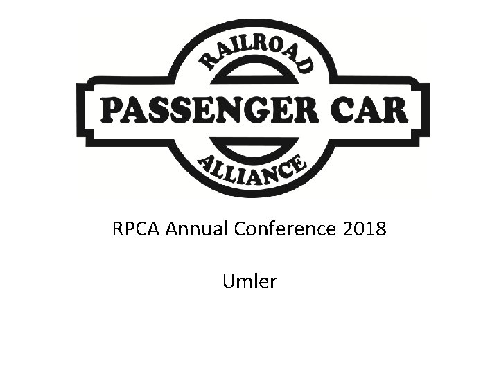 RPCA Annual Conference 2018 Umler 